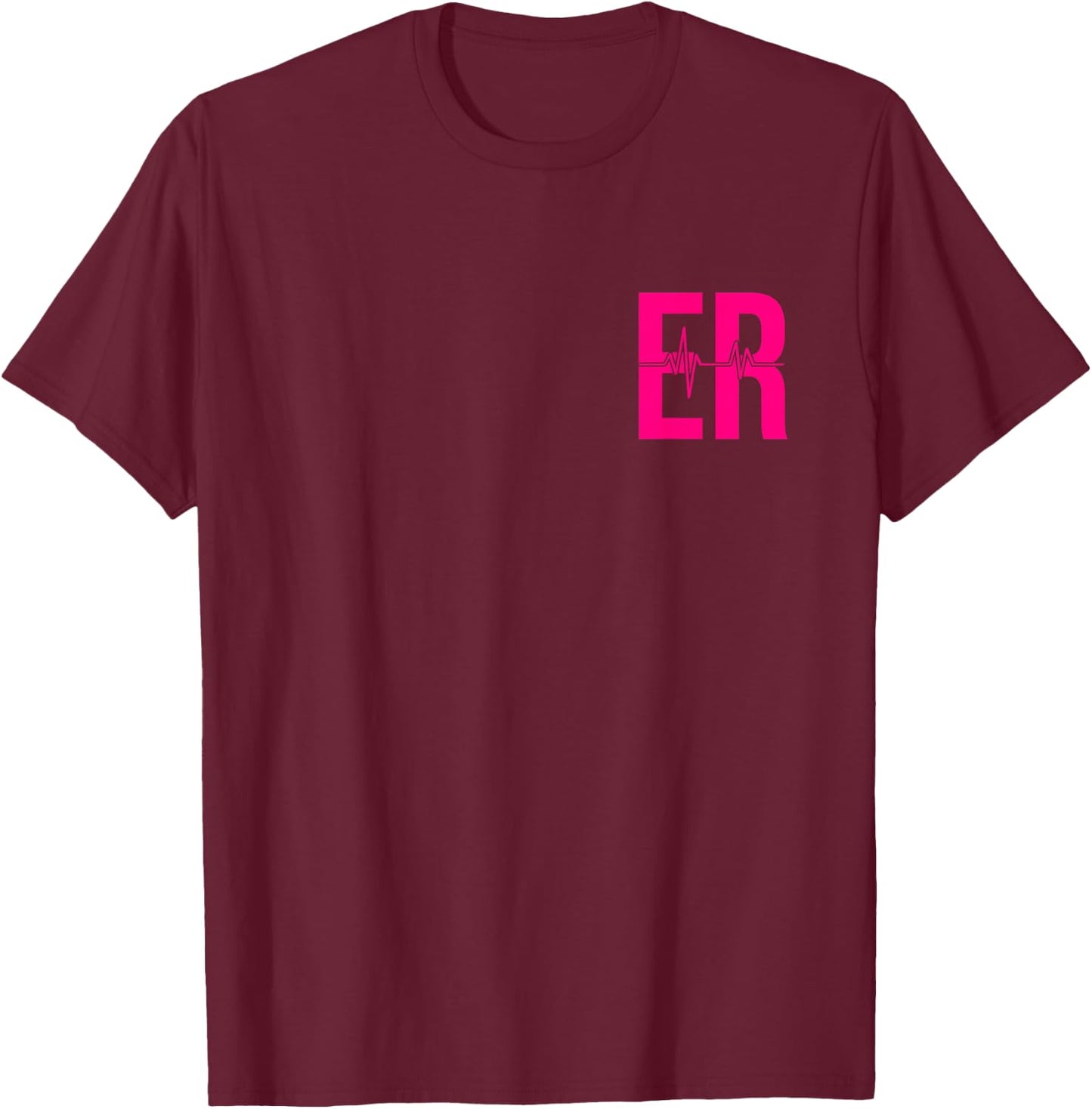 Emergency Department Emergency Room Healthcare Nursing Nurse T-Shirt - T-Shirt | Maroon