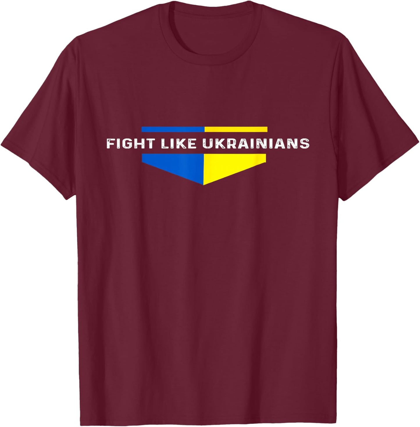 Ukrainian zelensky Ukraine Army Green Fight Like ukrainians T-Shirt - T-Shirt | Maroon