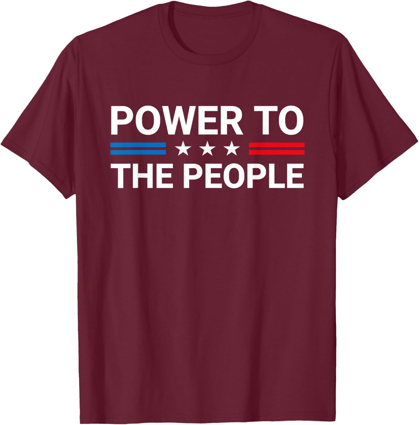 Power To The People Patriotic American Flag T-Shirt - T-Shirt | Maroon