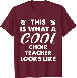 This Is What A Cool Choir Teacher Looks Like Women T-Shirt - T-Shirt | Maroon