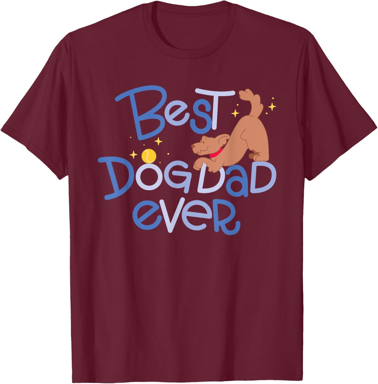 Best Dog Dad Ever Men Women Kids T-Shirt - T-Shirt | Maroon