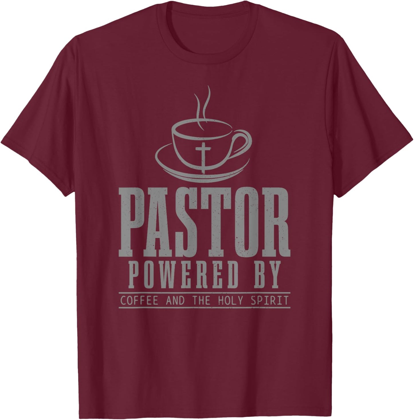 Pastor Powered By Holy Spirit & Coffee Funny Christian Faith T-Shirt - T-Shirt | Maroon