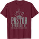 Pastor Powered By Holy Spirit & Coffee Funny Christian Faith T-Shirt - T-Shirt | Maroon