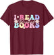 I Read Banned Books Retro Vintage Funny Bookworm T-Shirt - T-Shirt | Maroon