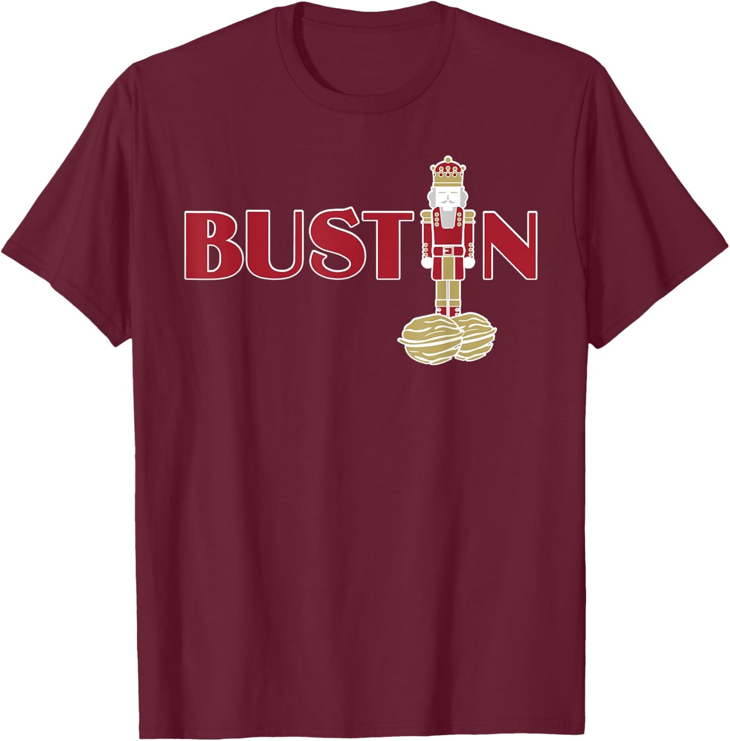 Funny Adult Nut Cracker Bustin Gym Christmas Weightlifting T-Shirt - T-Shirt | Maroon