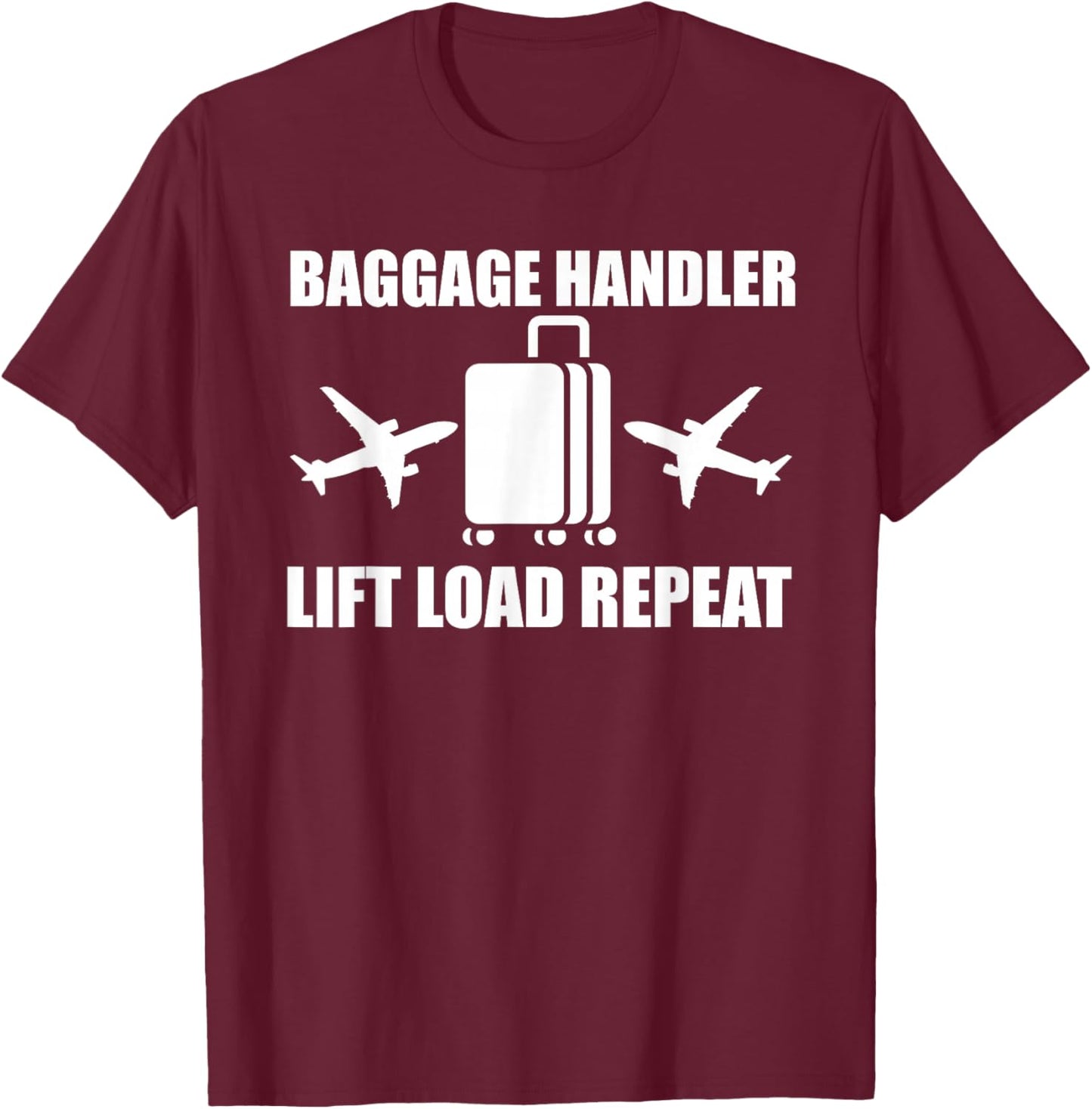 Funny Baggage Handler Outfit Aircraft Ramp Luggage Service T-Shirt - T-Shirt | Maroon