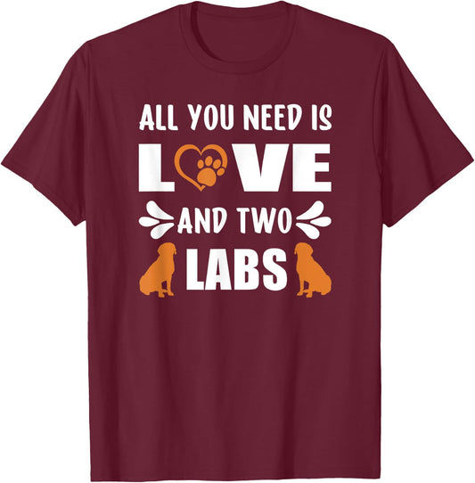 Fox Red Lab Mom Dad All You Need Labrador Retriever T-Shirt - T-Shirt | Maroon