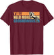 Horse Show Equestrian Horse Lover Y'all Need More Groundwork T-Shirt - T-Shirt | Maroon