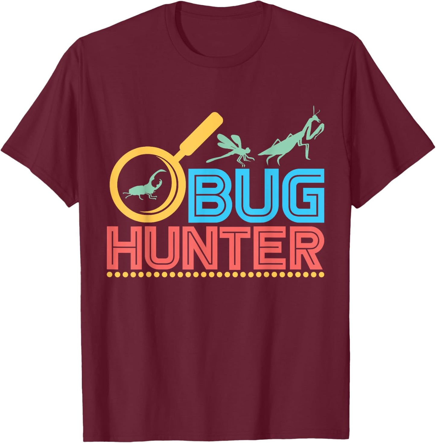 Bug Hunter Entomologist Insects for Boys Girls Kids T-Shirt - T-Shirt | Maroon