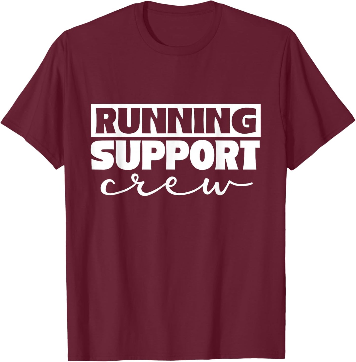 Running Support Crew Jogging Running Runner Running T-Shirt - T-Shirt | Maroon