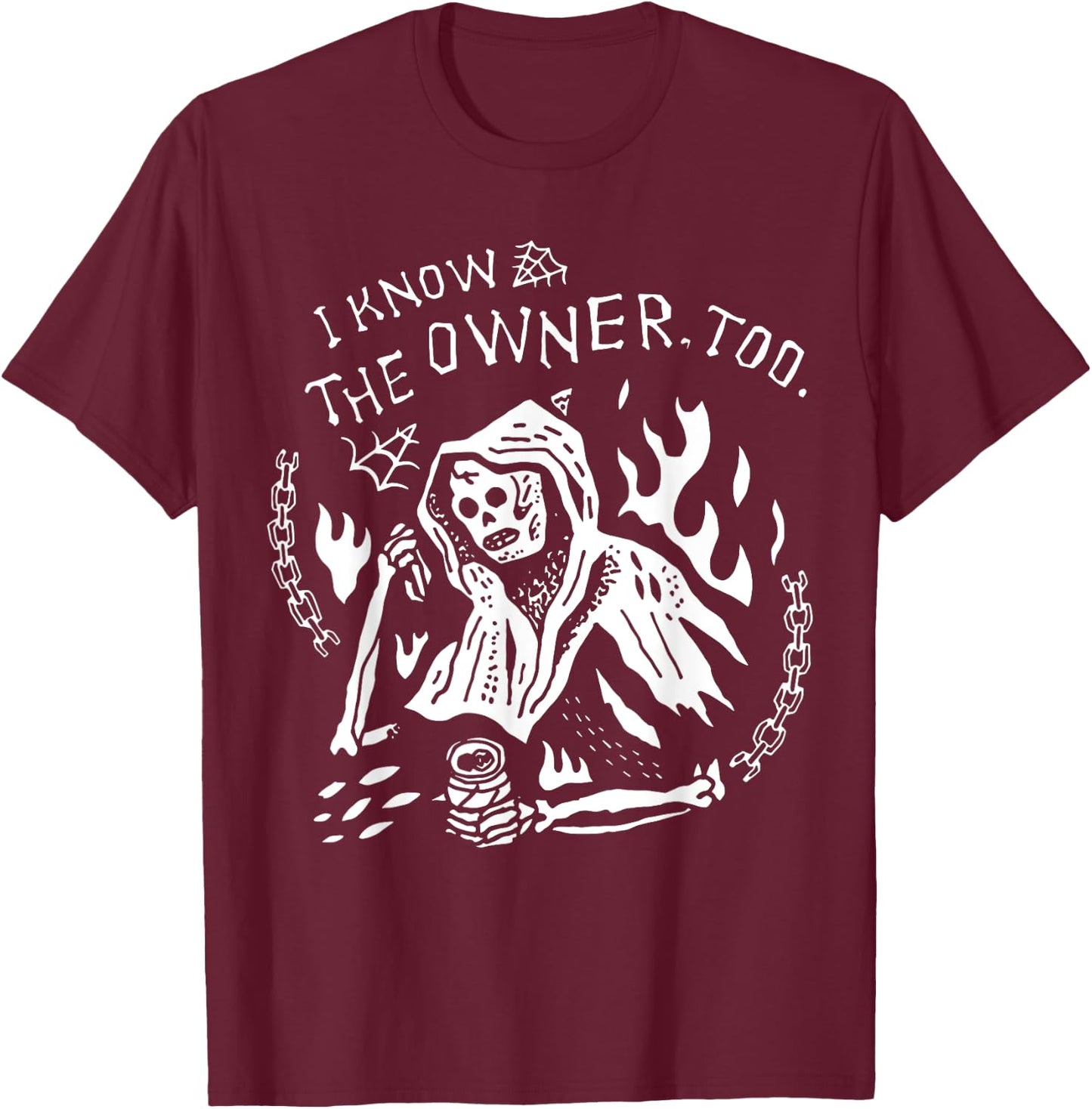 I Know The Owner Too Tattoo Skeleton Skull T-Shirt - T-Shirt | Maroon
