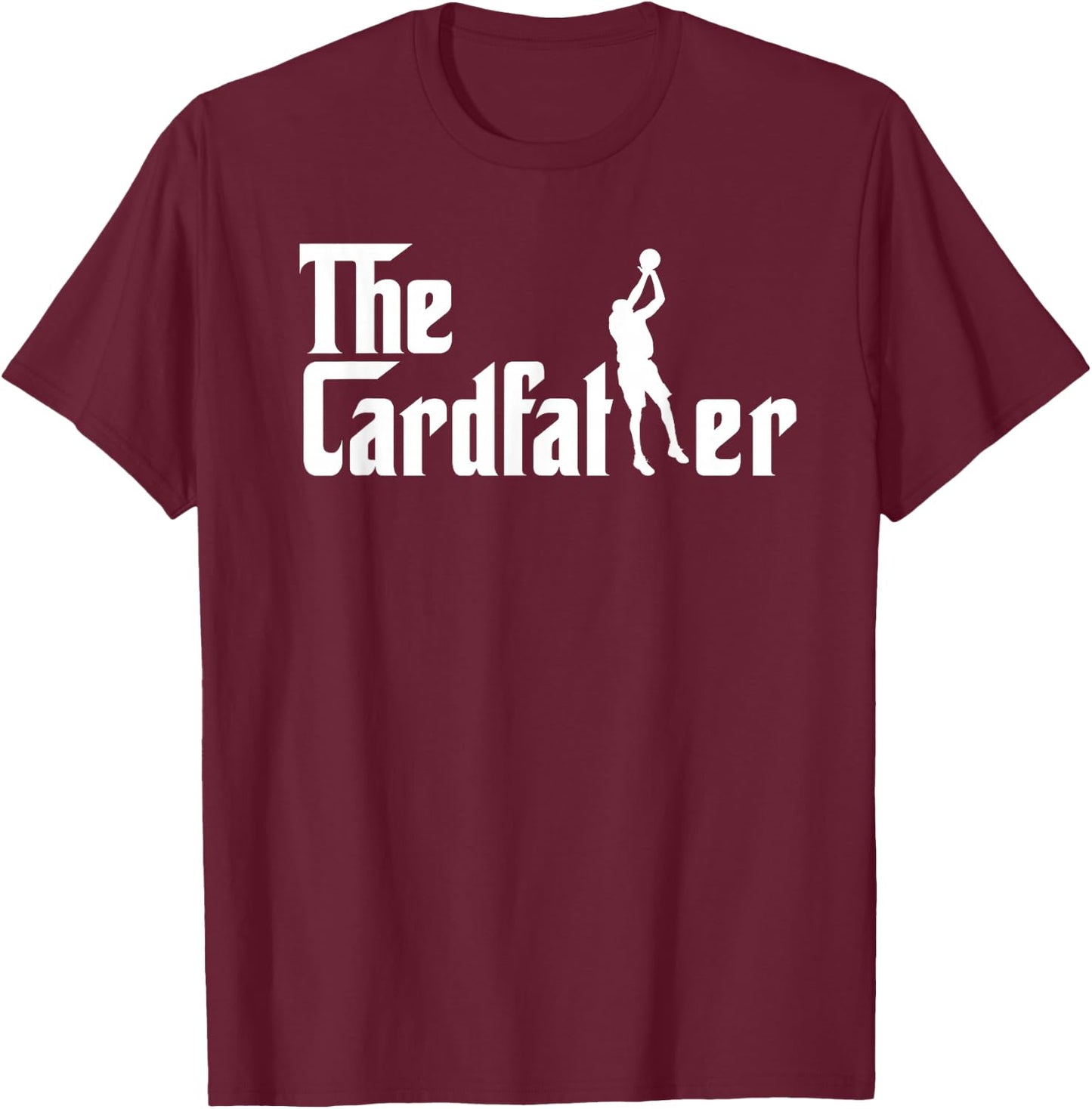 The Cardfather Funny Basketball Card Collector Trading Cards T-Shirt - T-Shirt | Maroon