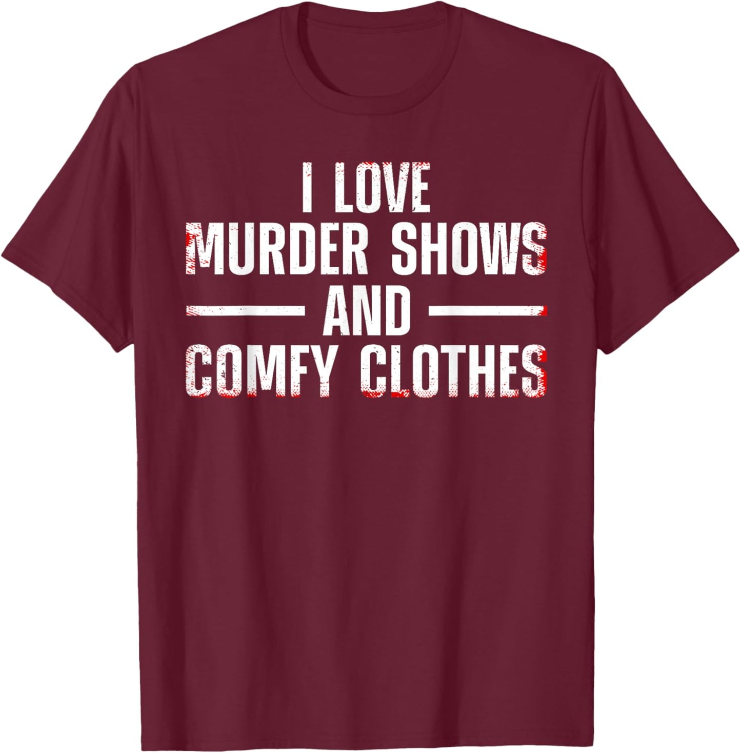 Funny Murder Show Art Women Morbid Spy Investigator T-Shirt - T-Shirt | Maroon