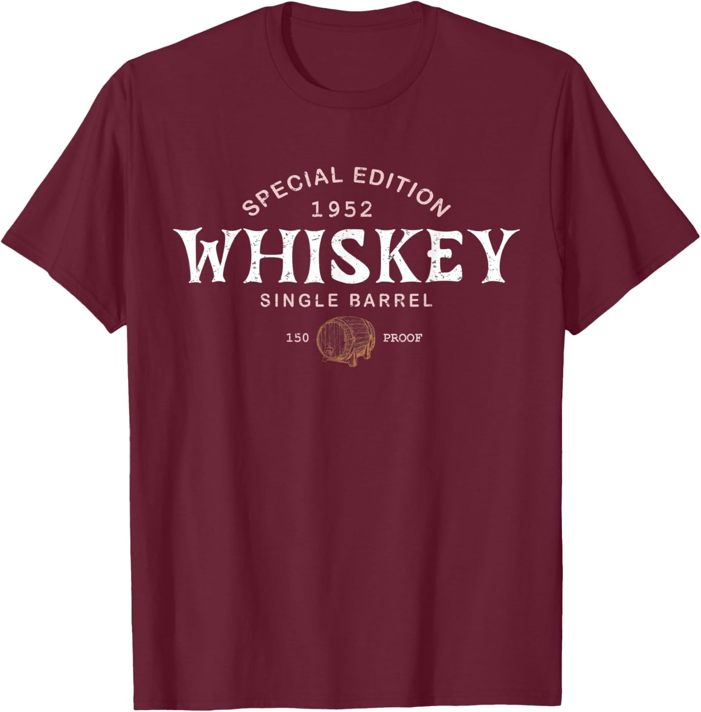 Whiskey 1952 Special Edition Bourbon Scotch Drinker T-Shirt - T-Shirt | Maroon