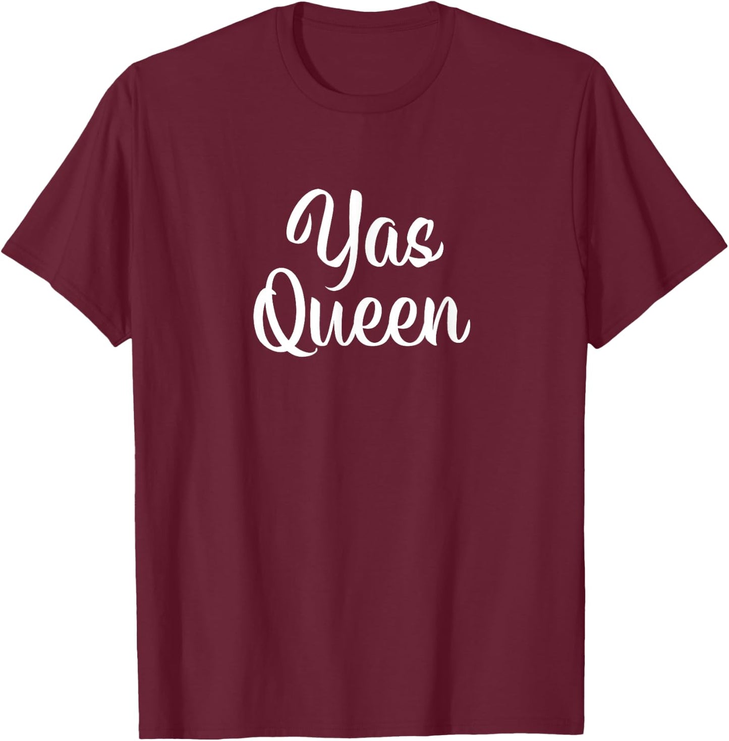 Yas Queen T-Shirt - T-Shirt | Maroon