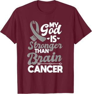 My God Is Stronger Than Brain Cancer Gray Awareness Ribbon T-Shirt - T-Shirt | Maroon