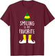 Smiling Is My Favorite T-Shirt - T-Shirt | Maroon
