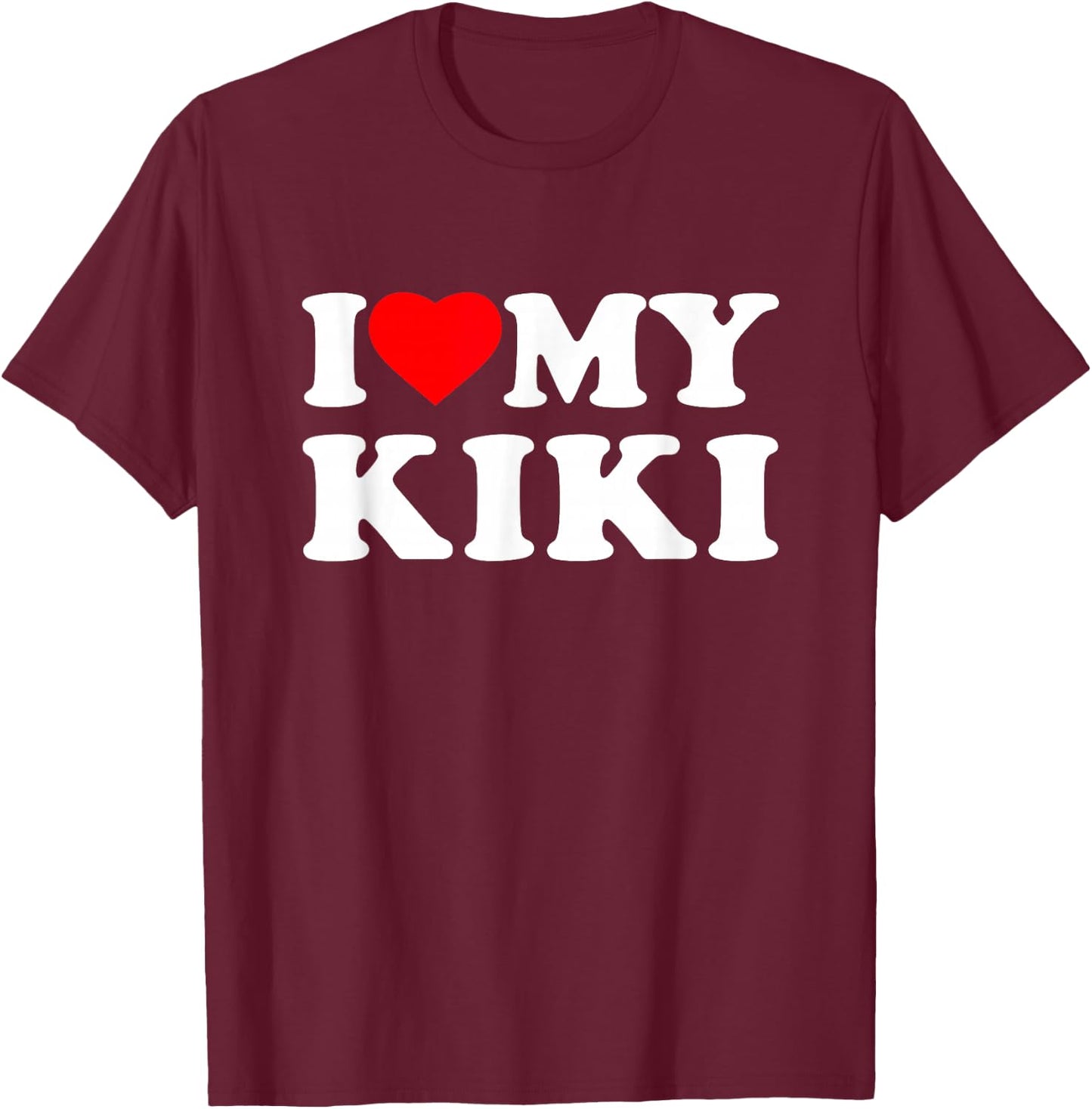 I Love My Kiki I Heart Family Grandma T-Shirt - T-Shirt | Maroon