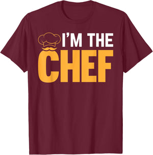 Cooking Cook Funny Cooking Chef - I'm The Chef T-Shirt - T-Shirt | Maroon