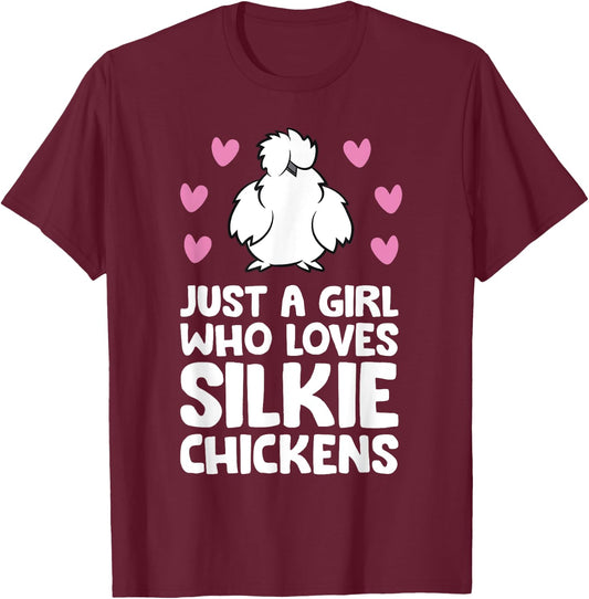 Just A Girl Who Loves Silkie Chickens T-Shirt - T-Shirt | Maroon