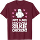 Just A Girl Who Loves Silkie Chickens T-Shirt - T-Shirt | Maroon