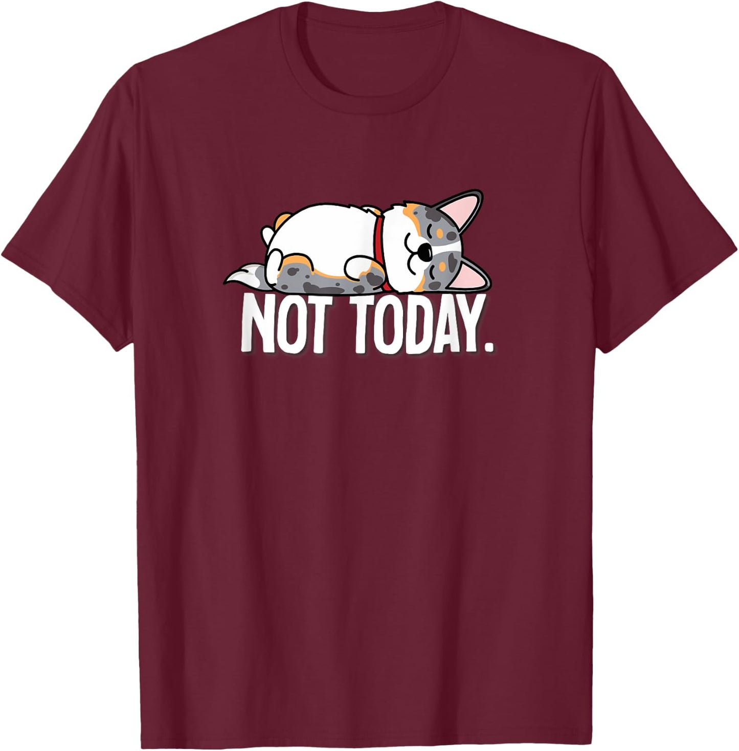 Funny Kawaii Not Today Napping Cardigan Blue Merle Corgi T-Shirt - T-Shirt | Maroon