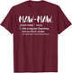 Maw-Maw Shirts Mothers Day idea Grandma Maw-Maw T-Shirt - T-Shirt | Maroon