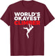Worlds okayest Climber Tree Rock Climber T-Shirt - T-Shirt | Maroon