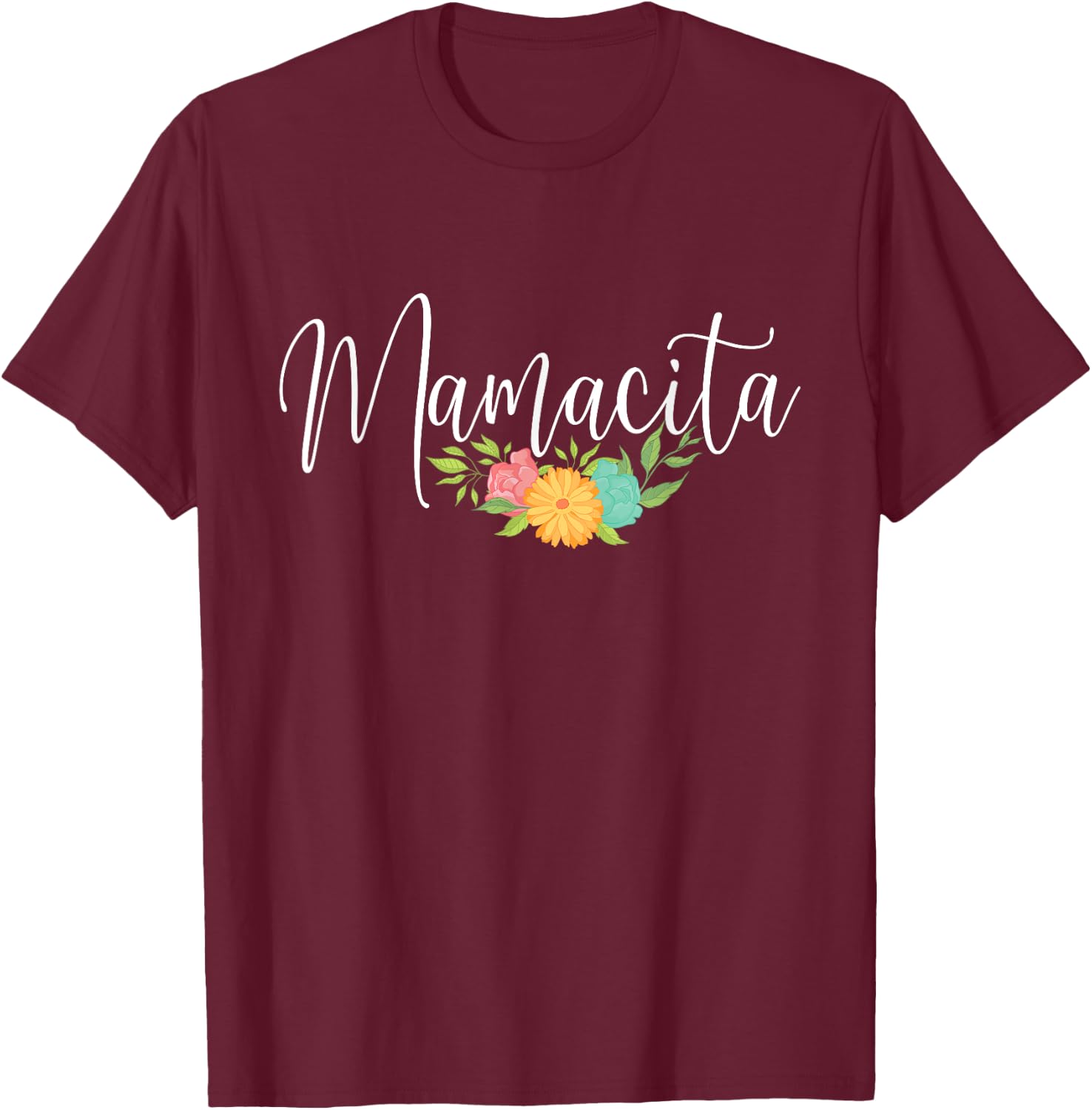 Mamacita - Grandmom Grandma Mother's Day Mother Mommy T-Shirt - T-Shirt | Maroon