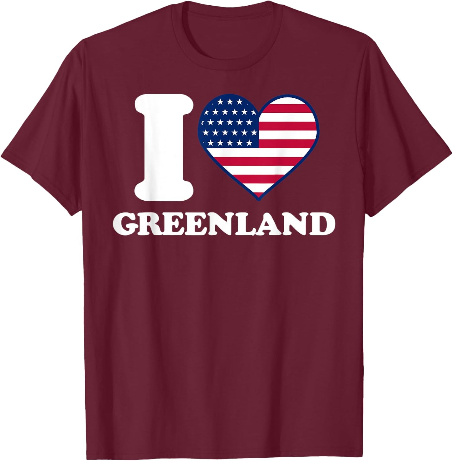I love Greenland I heart Greenland T-Shirt - T-Shirt | Maroon