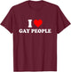 I Love Gay People Heart T-Shirt - T-Shirt | Maroon