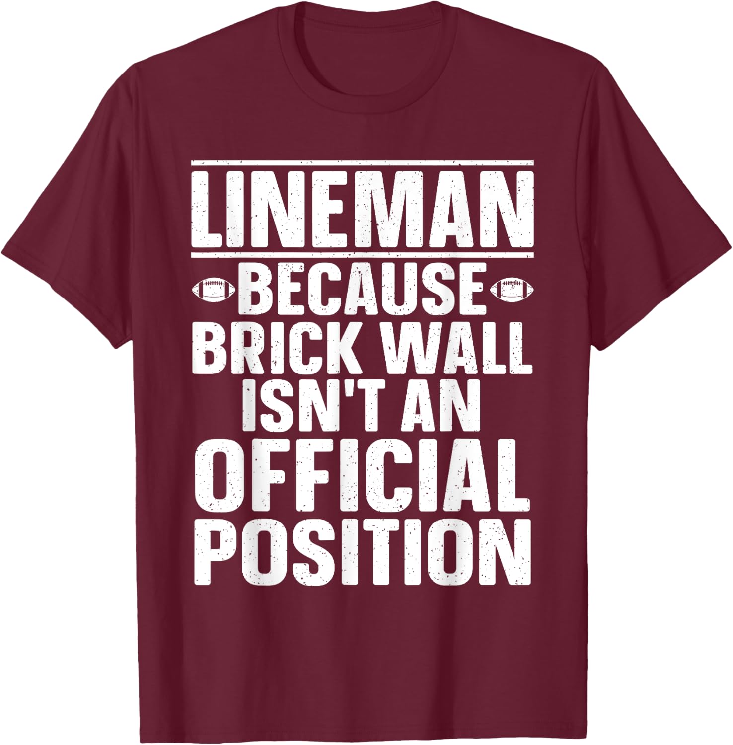 Lineman Football Art Women Football Player Lineman T-Shirt - T-Shirt | Maroon
