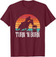 Turn And Burn Horse Barrel Racing Retro Sunset Vintage T-Shirt - T-Shirt | Maroon
