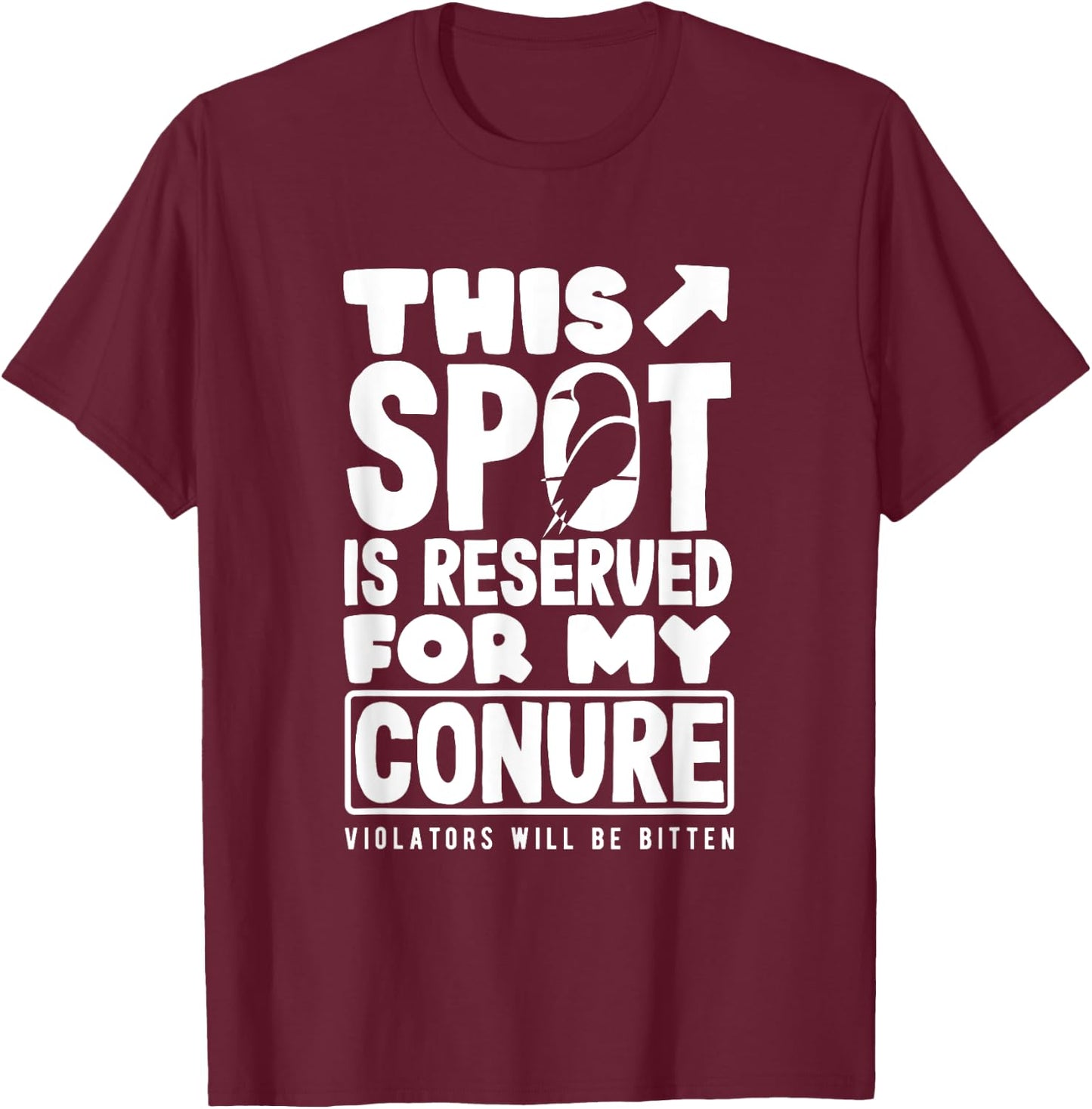 Sun Conure This Spot Is Reserved Funny Parrot T-Shirt - T-Shirt | Maroon