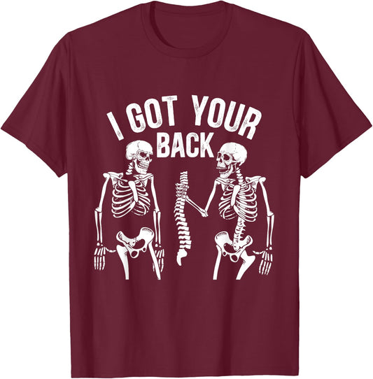 I Got Your Back Funny Skeleton Spine Halloween Costume T-Shirt - T-Shirt | Maroon