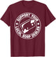 Support Your Local Soap Dealer Soap Making Handmade T-Shirt - T-Shirt | Maroon