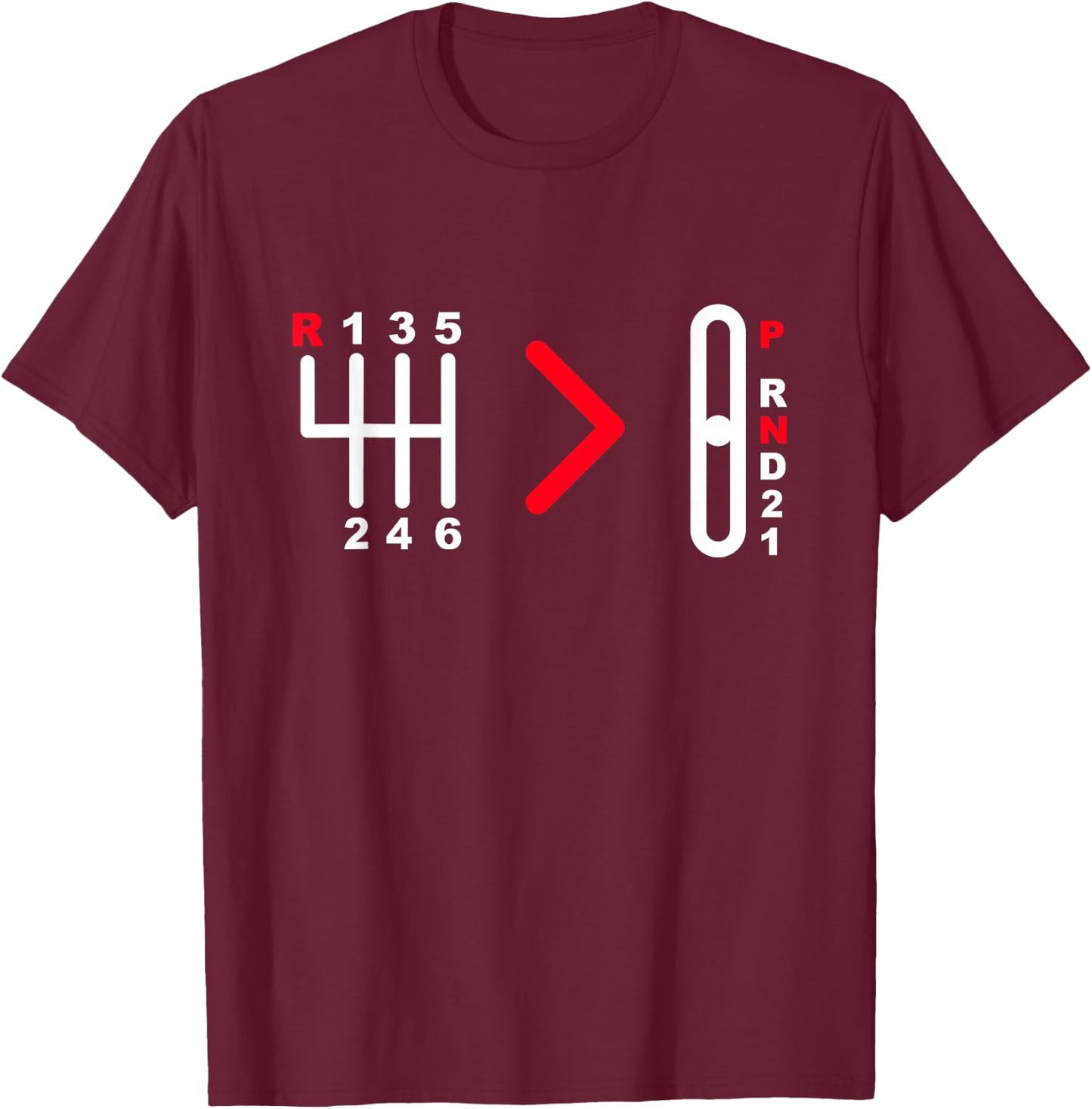 Manual Transmission Car Manual Gearbox Stick Shifting Car T-Shirt - T-Shirt | Maroon