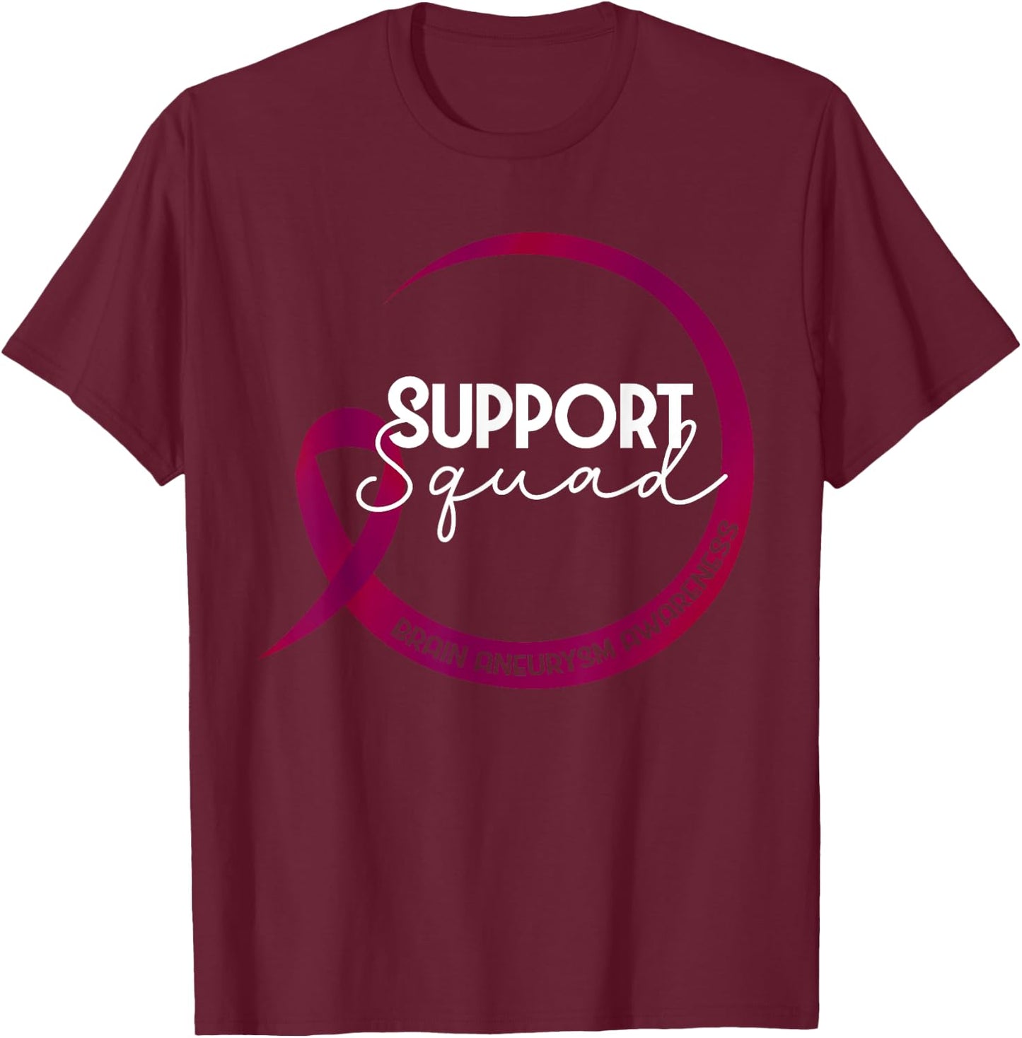 Brain Aneurysm Awareness Burgundy Ribbon Support Squad T-Shirt - T-Shirt | Maroon