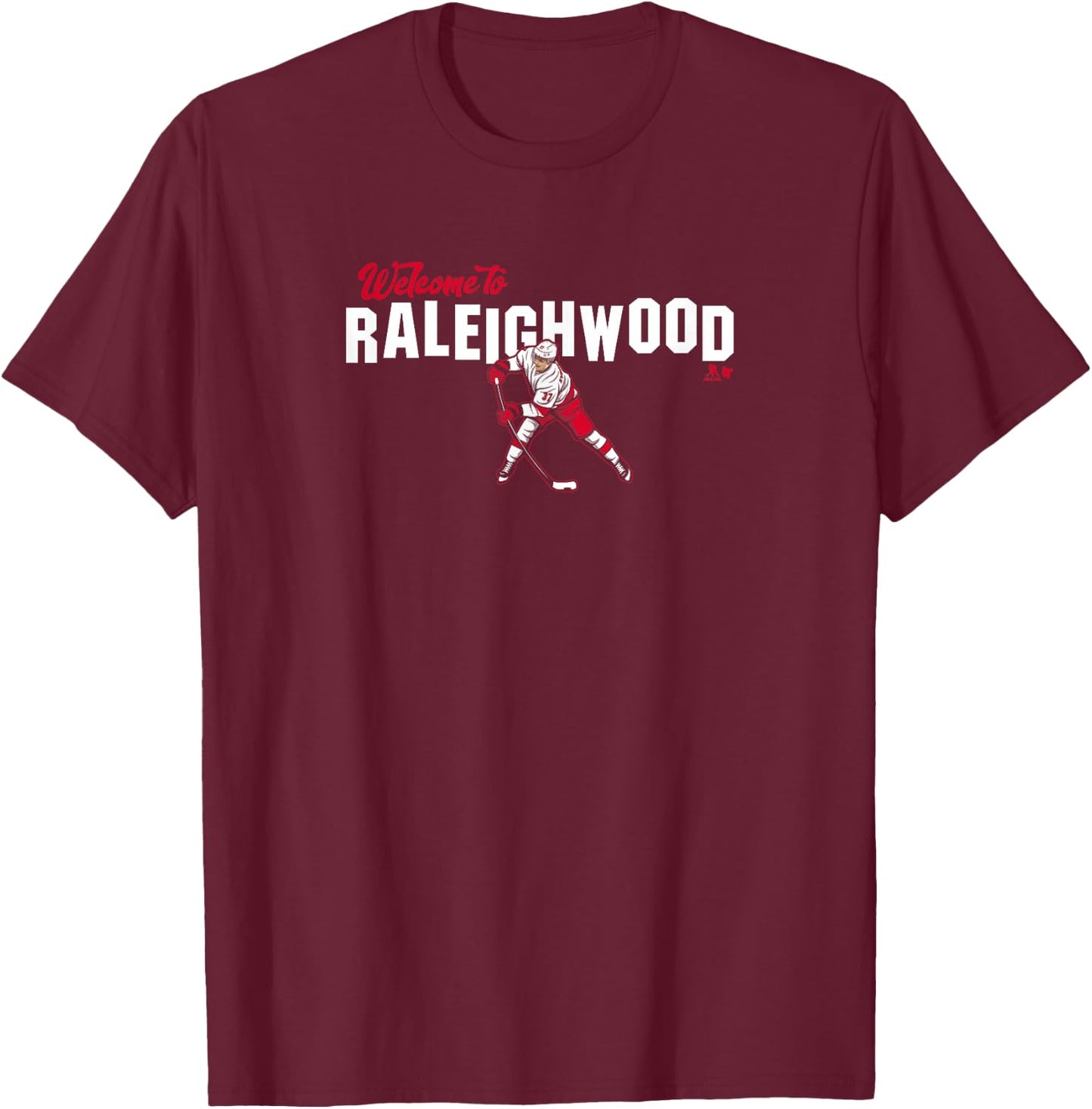 Andrei Svechnikov: Welcome to Raleighwood - Carolina Hockey T-Shirt - T-Shirt | Maroon