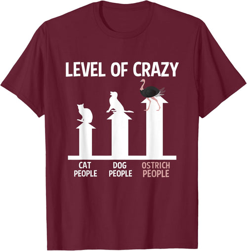 Ostrich Lover Zookeeper Cool Funny Level Of Crazy