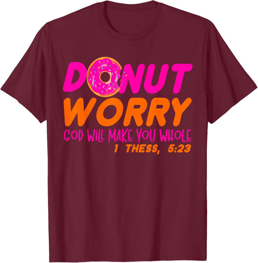 God will make you whole funny men women Jesus doughnut donut T-Shirt - T-Shirt | Maroon