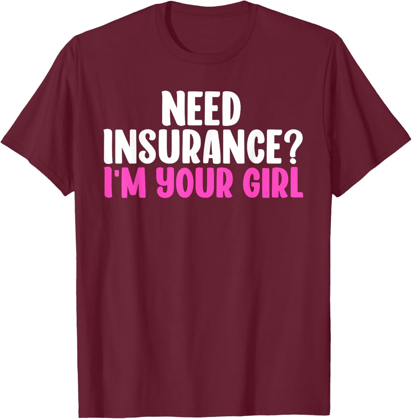 Best Insurance Broker Design Girls Insurance Agent T-Shirt - T-Shirt | Maroon