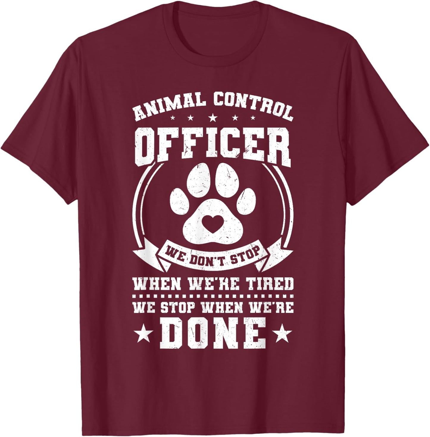 Animal Control Officer T-Shirt - T-Shirt | Maroon