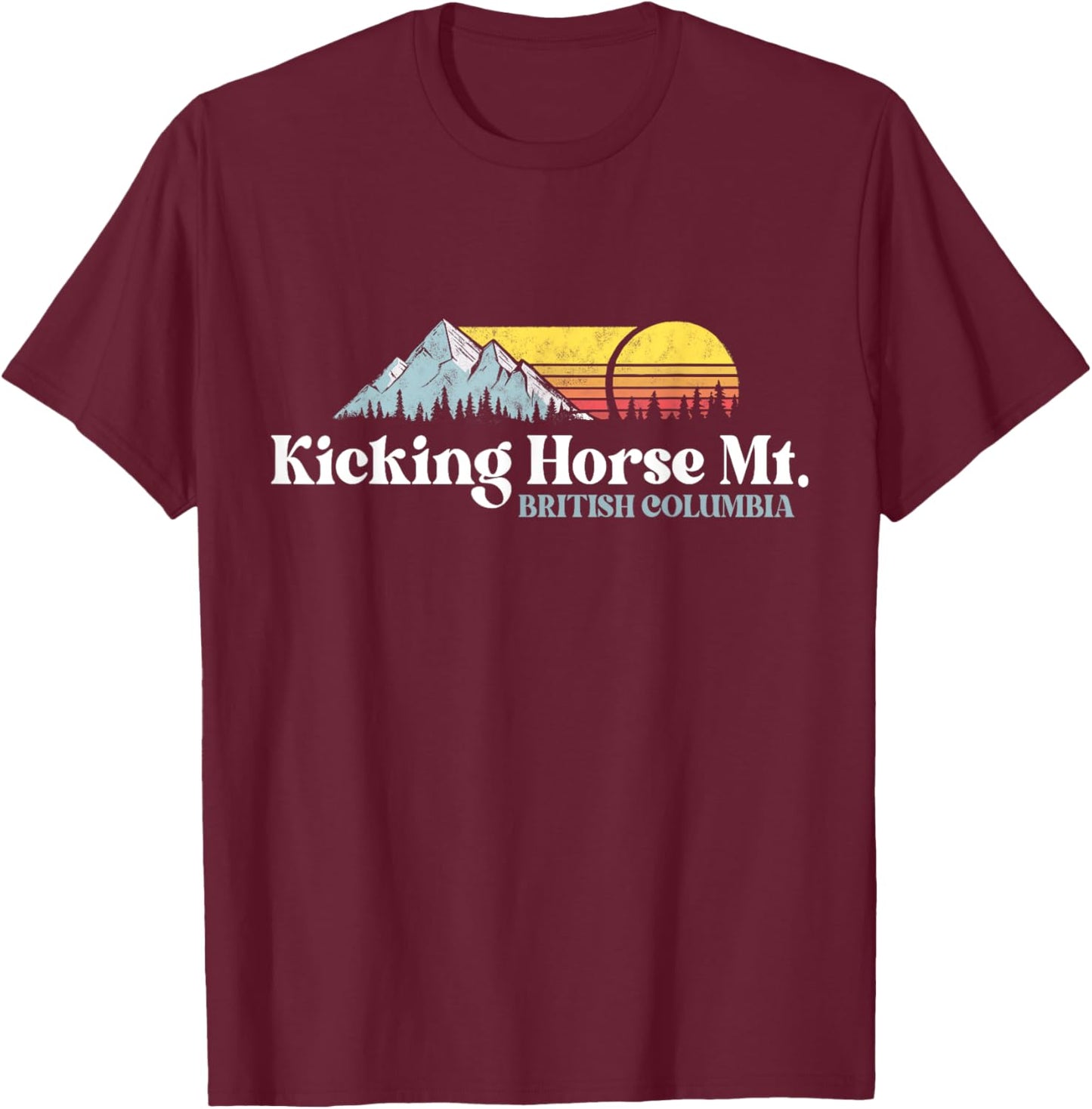 Kicking Horse Mountain,BRITISH COLUMBIA,Ski Snowboard Hiking T-Shirt - T-Shirt | Maroon