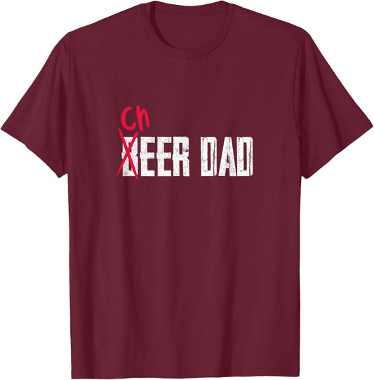 Cheer Dad Beer Dad Cheerleading Father Father's Day T-Shirt - T-Shirt | Maroon
