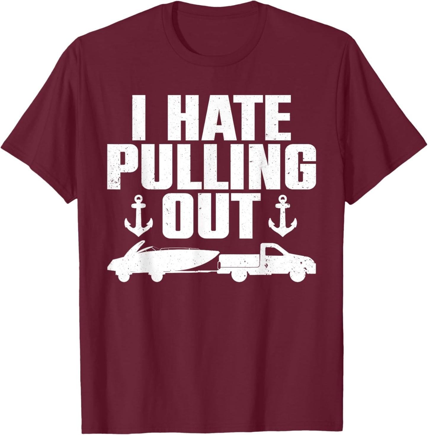 Funny Boat Design Women Boating Boat Trailer Captain T-Shirt - T-Shirt | Maroon