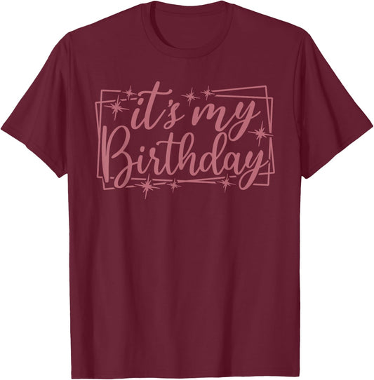 It's My Birthday And Girls Cute Birthday Party T-Shirt - T-Shirt | Maroon