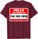 The Pied Piper Name Funny Halloween Outfit T-Shirt - T-Shirt | Maroon