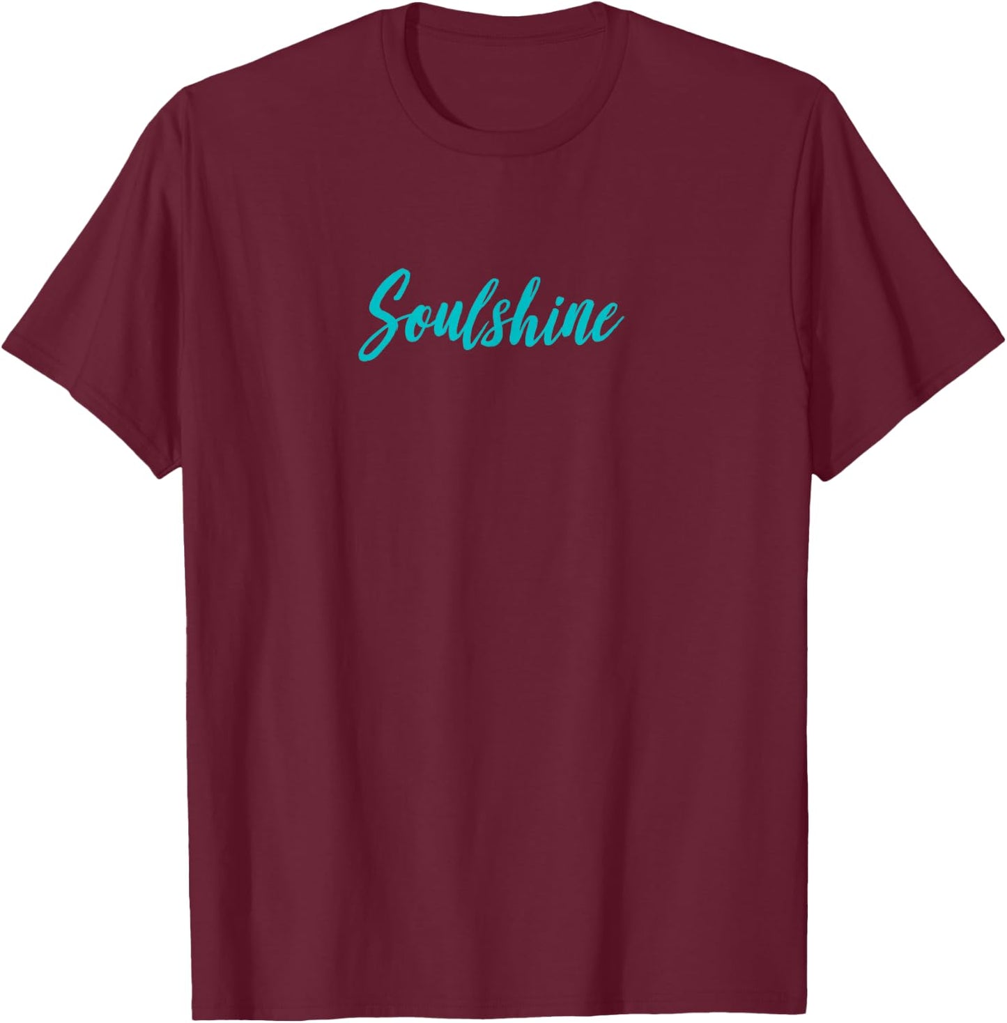Soulshine Soul filled Men's Women's Youth T-Shirt - T-Shirt | Maroon