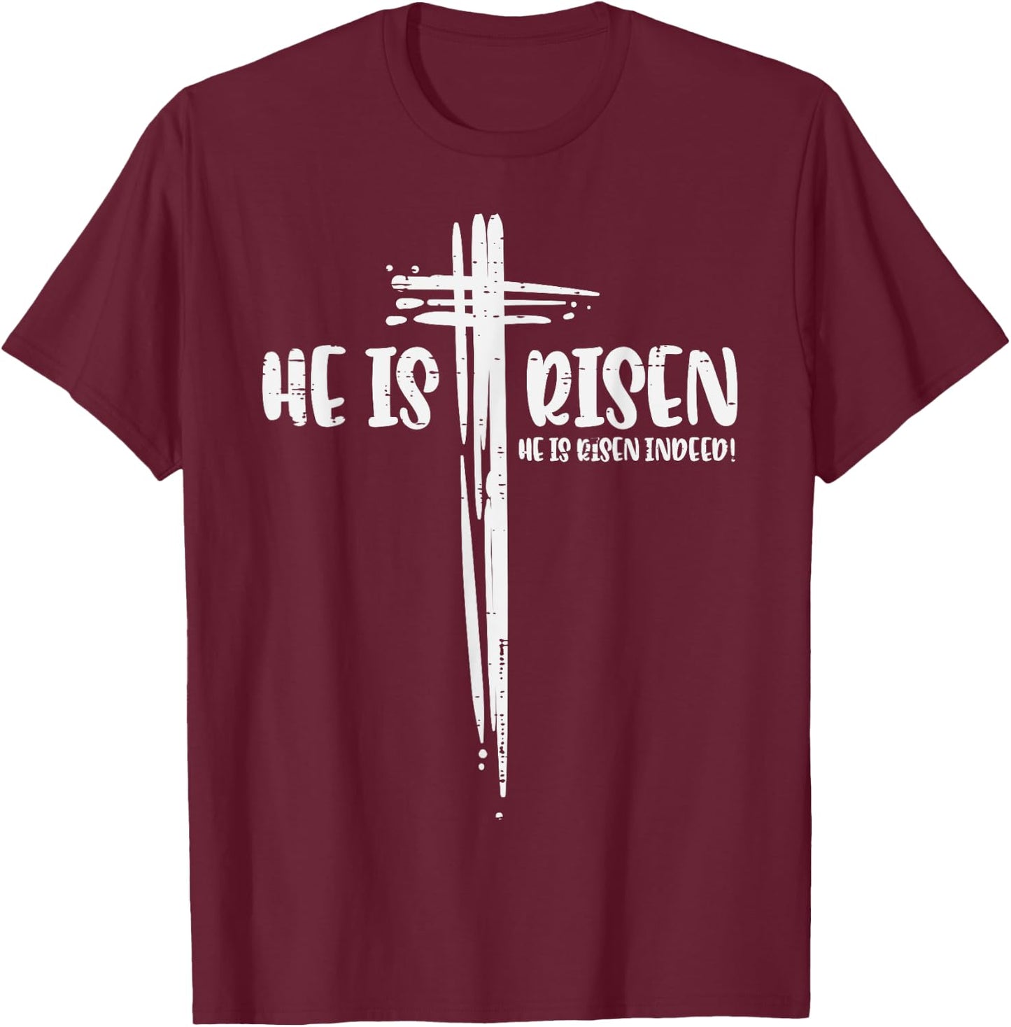 Easter Jesus He Is Risen Indeed Religious Christian Women T-Shirt - T-Shirt | Maroon